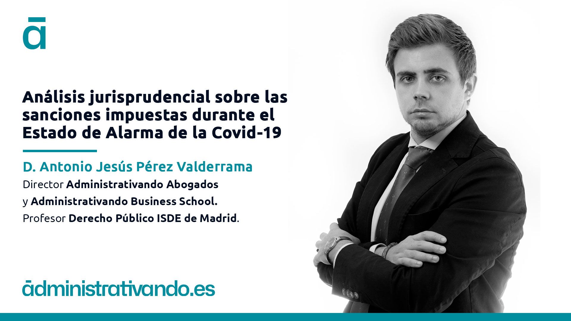 Análisis jurisprudencial sobre las sanciones impuestas durante el Estado de Alarma de la Covid-19